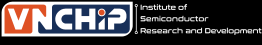 VNCHIP Institute of Semiconductor Research and Development
